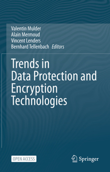 Hardcover Trends in Data Protection and Encryption Technologies Book