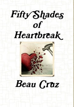 Fifty Shades of Heartbreak: The Karma Johnson Series Vol. 1
