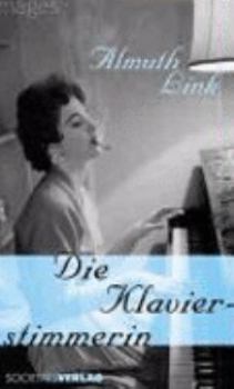 Hardcover Die Klavierstimmerin. [German] Book