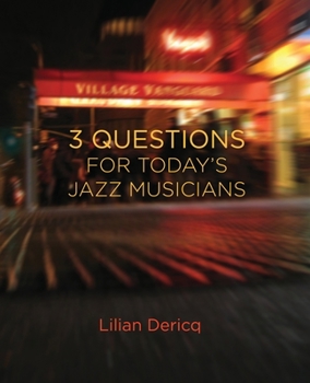 Paperback 3 Questions for Today's Jazz Musicians Book