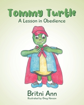 Paperback Tommy Turtle: A Lesson in Obedience Book