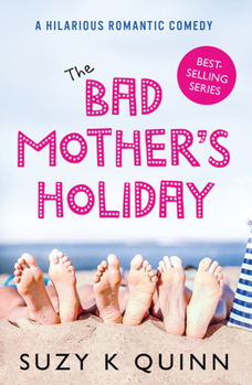 Paperback The Bad Mother's Holiday, Volume 3 Book