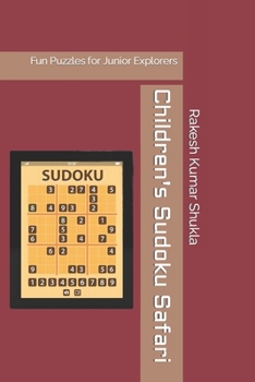 Paperback Children's Sudoku Safari: Fun Puzzles for Junior Explorers Book