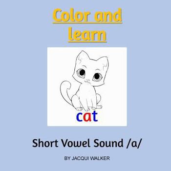 Paperback Short Vowel Sound /a/: Color and Learn Book