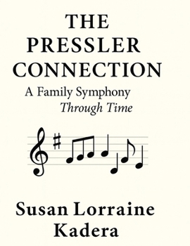 The Pressler Connection: A Family Symphony Echoing Through Time