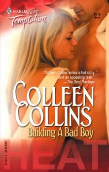 Building A Bad Boy (Harlequin Temptation) - Book #2 of the Wolfman-Durand