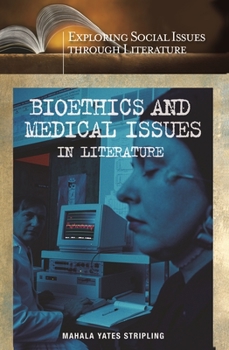 Hardcover Bioethics and Medical Issues in Literature Book