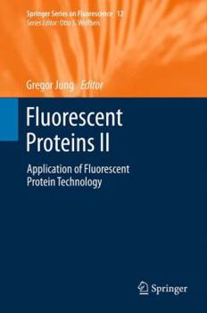 Paperback Fluorescent Proteins II: Application of Fluorescent Protein Technology Book