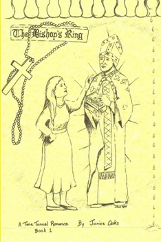 Paperback The Bishop's Ring: A Time Tunnel Romance Book 1 Book