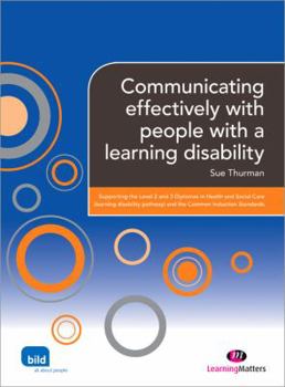 Paperback Communicating effectively with people with a learning disability (Supporting the Learning Disability Worker LM Series) Book