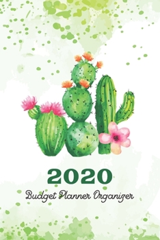 Paperback 2020 Budget Planner Organizer: Watercolor Cactus - Bill Organizer Expense Saving Debt Tracker - Daily Weekly Monthly Budget Workbook - Money Manageme Book