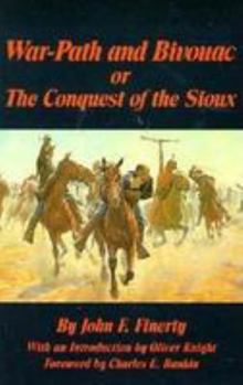 Paperback War-Path and Bivouac, Or, the Conquest of the Sioux Book