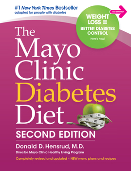 Hardcover The Mayo Clinic Diabetes Diet, 2nd Ed: 2nd Edition: Revised and Updated Book