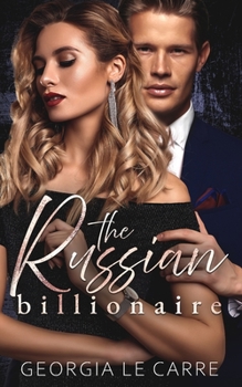 Paperback The Russian Billionaire: A Romantic Suspense Novel Book