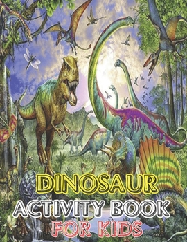 Paperback Dinosaur Activity book for kids: vol-1 Book