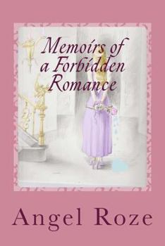 Paperback Memoirs of a Forbidden Romance Book