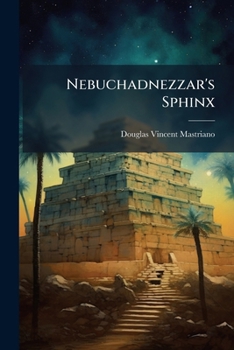 Paperback Nebuchadnezzar's Sphinx Book