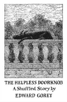 Misc. The Helpless Doorknob: A Shuffled Story Book