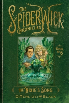 The Nixie's Song - Book #1 of the Beyond the Spiderwick Chronicles
