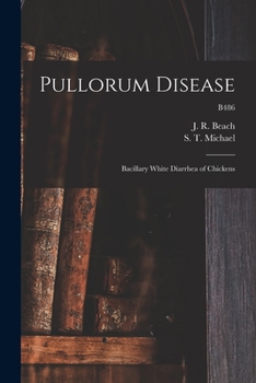 Paperback Pullorum Disease: Bacillary White Diarrhea of Chickens; B486 Book