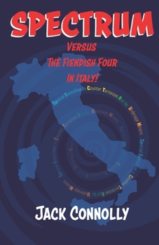 Paperback Spectrum Verses The Fiendish Four In Italy! Book