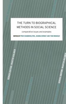 Hardcover The Turn to Biographical Methods in Social Science: Comparative Issues and Examples Book