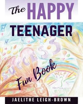 Paperback The Happy Teenager: Fun Book