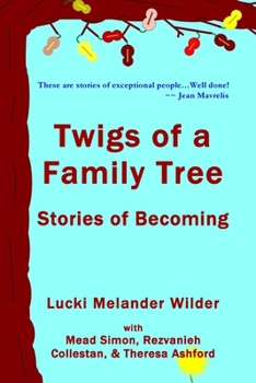 Paperback Twigs of a Family Tree: Stories of Becoming Book