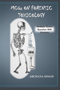 Paperback MCQs on Forensic Toxicology: Multiple Choice Question with Answers Book