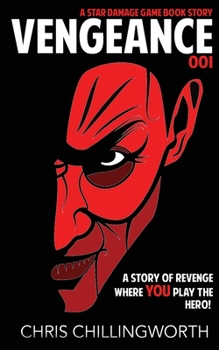 Paperback Vengeance: A Choose Your Own Path Game Book - 001 Book