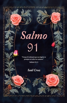 Salmo 91: Oraciones católicas para la seguridad y protección divina