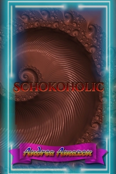 Schokoholic