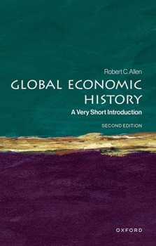 Paperback Global Economic History: A Very Short Introduction Book