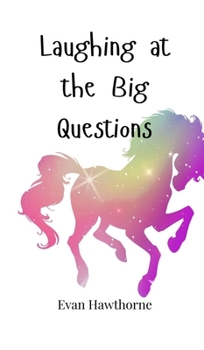 Hardcover Laughing at the Big Questions Book