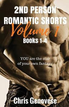 2nd Person Romantic Shorts, Volume 1 - Book  of the 2nd Person Romantic Shorts