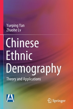 Paperback Chinese Ethnic Demography: Theory and Applications Book