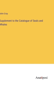 Hardcover Supplement to the Catalogue of Seals and Whales Book