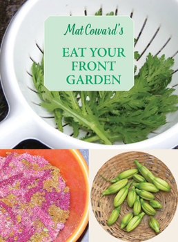 Paperback Eat Your Front Garden: The Invisible Allotment Book