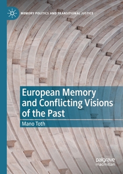 Paperback European Memory and Conflicting Visions of the Past Book