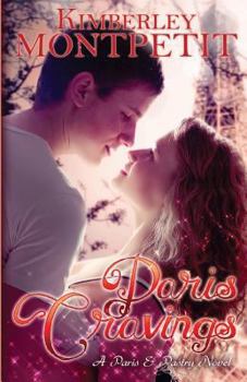 Paperback Paris Cravings: A Paris & Pastry Novel Book