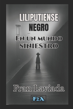 Paperback Liliputiense Negro: Reedición 2019 [Spanish] Book