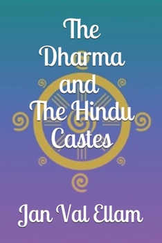 Paperback The Dharma and Hindu Castes Book