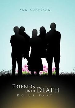 Hardcover Friends, Until Death Do Us Part Book