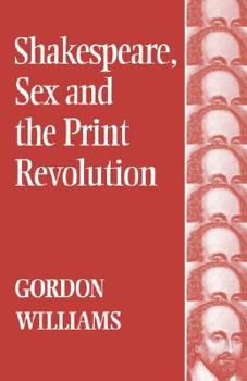 Paperback Shakespeare, Sex and the Print Revolution Book