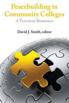 Paperback Peacebuilding in Community Colleges: A Teaching Resource Book