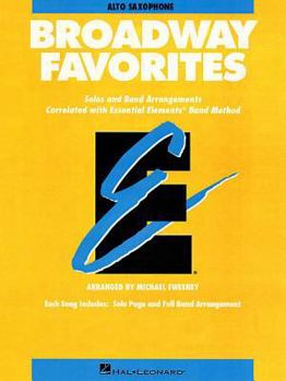 Paperback Essential Elements Broadway Favorites: Eb Alto Saxophone Book