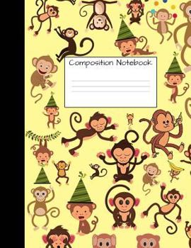 Paperback Composition Notebook: Monkey Party Monkeys Cute Composition Notebook, College Notebooks, Girl Boy School Notebook, Composition Book, College Book