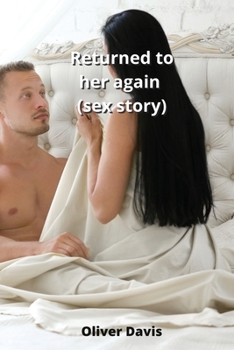 Paperback Returned to her again (sex story) Book