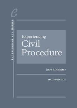 Hardcover Experiencing Civil Procedure (Experiencing Law Series) Book