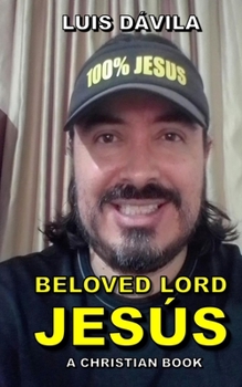Paperback Beloved Lord Jesus Book
